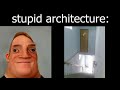 Mr Incredible Becoming Idiot (Stupid Architecture)