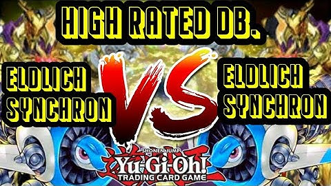 Eldlich Synchron Vs Eldlich Synchron High Rated DB Yu-Gi-Oh! 2020
