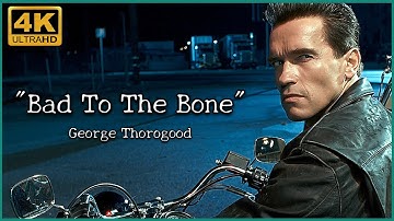 Terminator 2, Bad to the Bone - Extended Edit, George Thorogood, 4K UHD  & HQ Sound
