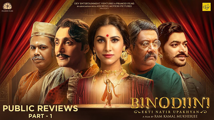 Binodiini - Ekti Natir Upakhyan | Public Reviews - Part 1 | In Cinemas Now