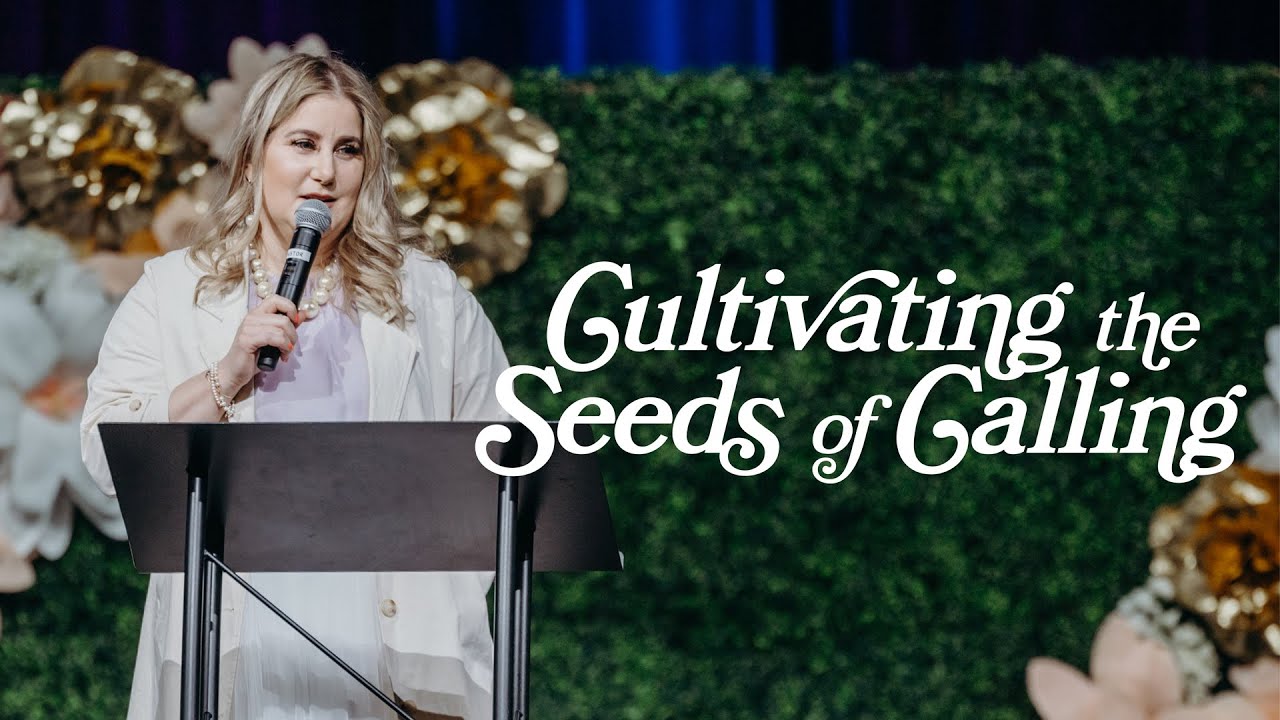 Cultivating the Seeds of Calling // Dr. Anna Morgan