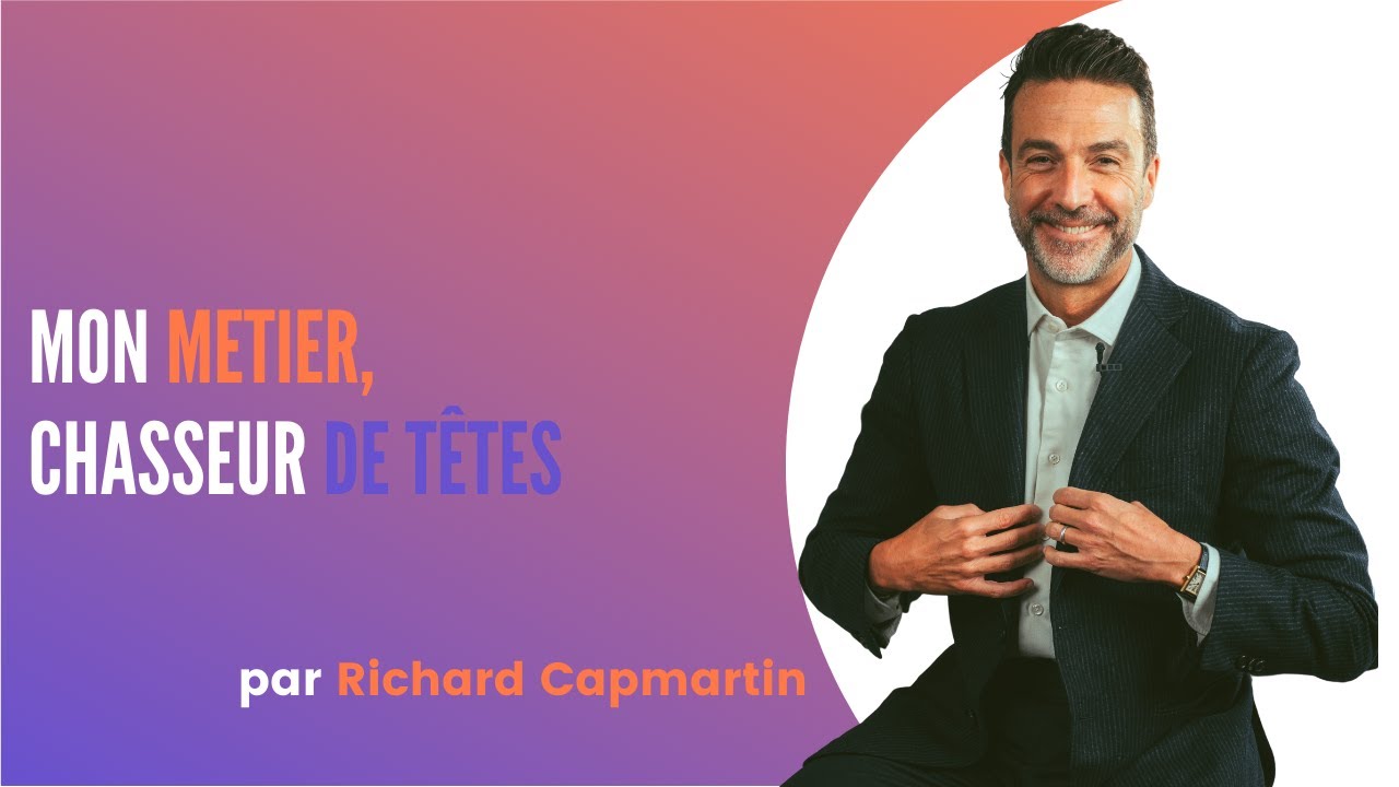 MON METIER DE CHASSEUR DE TÊTES  DANS L'ECOSYSTEME DE LA SANTE, DU MEDICO-SOCIAL