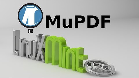 Install MuPDF (Lightweight PDF and XPS Viewer) in Linux Mint / Ubuntu via PPA