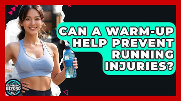 Can A Warm-up Help Prevent Running Injuries? - Running Beyond Limits