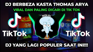 DJ BERBEZA KASTA - THOMAS ARYA REMIX FULL BASS  TIK TOK VIRAL 2023