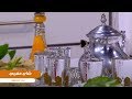 طريقة تحضير شاي مغربي زينب مصطفى 