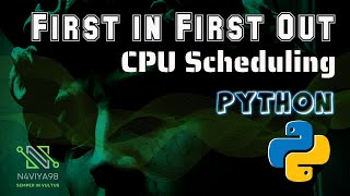 First in First Out  - CPU Scheduling - Python