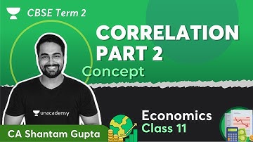 Correlation Part 2 | CBSE Term 2 | Economics Class 11 | CA Shantam Gupta
