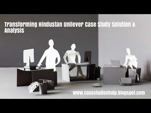 transforming hindustan unilever case study analysis