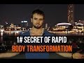 The Secret To Body Transformations
