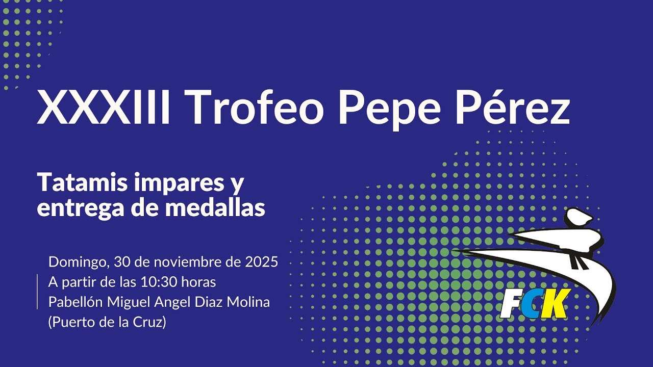 XXXIII Trofeo Pepe Pérez - Tatamis impares