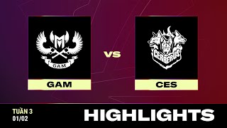 HIGHLIGHT | GAM vs CES | VCS 2024 MÙA XUÂN - Tuần 3 | 01.02.024