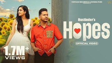 Hopes (Official Video) Hustinder Ft Harm Franklin | Opi Music | Punjabi Songs 2023