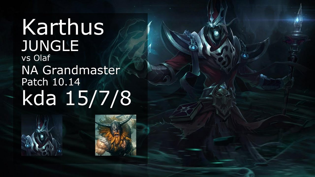 Karthus vs Olaf Jungle - NA Grandmaster 15/7/8 Patch 10.14 Gameplay