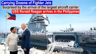 Philippines surprised by arrival of largest ship USS Ronald Reagan carrying dozens of fighter jets
