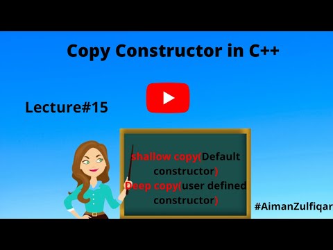 Copy Constructor in C++|Types of Copy Constructor with examples & program| In Urdu| Lecture#15