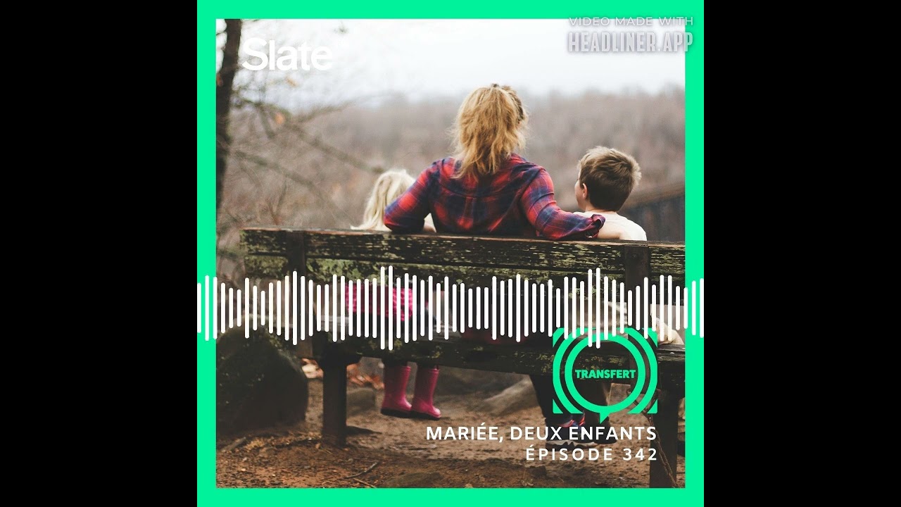 Mariée, deux enfants