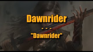 Dawnrider - Dawnrider | Lyrics Video