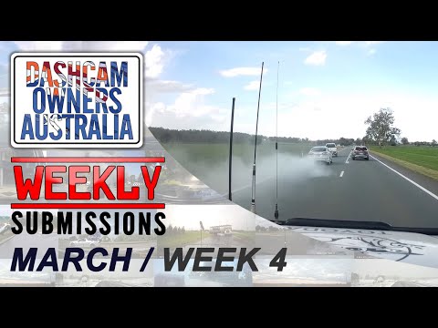 Dash Cam Owners Australia Weekly Submissions March Week 4
