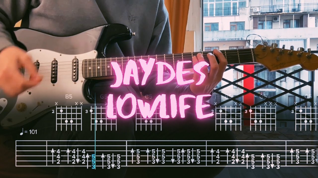 lowlife Jaydes Сover / Guitar Tab