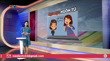Bạo lực ngôn từ - những “mũi dao vô hình” trên mạng xã hội | VTV24