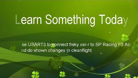 How to connect SP Racing F3 to FrSky XSR-Reciever.