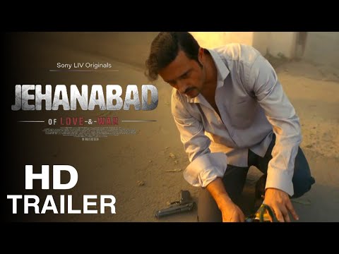 JEHANABAD OF LOVE & WAR | Official Trailer | SonyLIV | Sudhir Mishra | Jehanabad Web Series Trailer