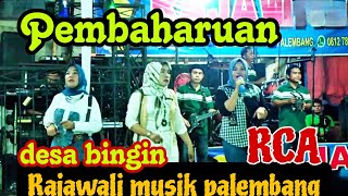 PEMBAHARUAN semua bergoyang ~ OM' RAJAWALI MUSIK PALEMBANG / desa Bingin / acara bpk RENDI IBU YANI