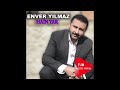 Enver Yılmaz - Hain Yar (Official Audio)