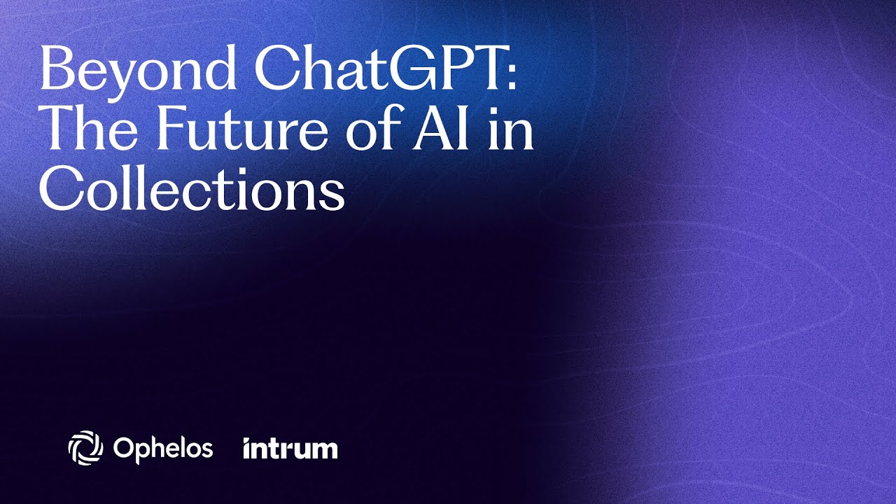 Beyond ChatGPT: The Future of AI in Collections - YouTube