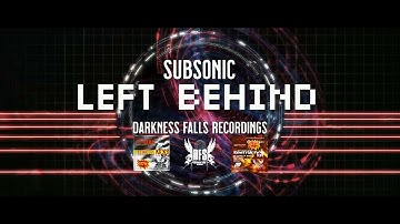 LEFT BEHIND | #HARDTECHNO BY SUBSONIC