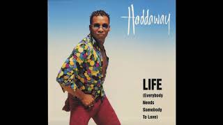Haddaway - Life (Extended Re-Edit)