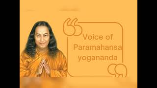 To Make Heaven On Earth (1) | Voice of Paramahansa Yogananda audio 3
