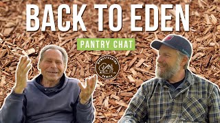He Ran out of Water for His Garden... Until He Did this ONE THING! (PANTRY CHAT Back To Eden Garden)