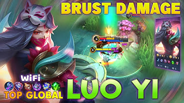 Luo Yi Insane Brust Damage! Top Global Luo Yi by WiFi ~ Mobile Legends