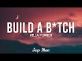 Bella Poarch - Build A Bitch [ Lyrics ]