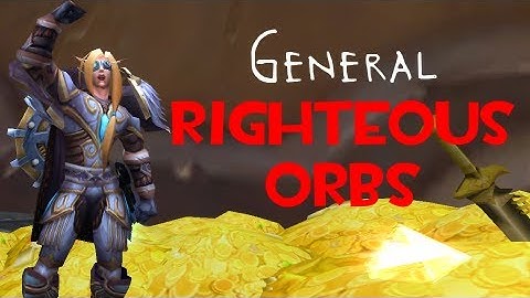 Farming Righteous Orbs - WoW Gold Making with Faid