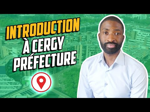 Vivre à Cergy - Introduction à Cergy Préfecture