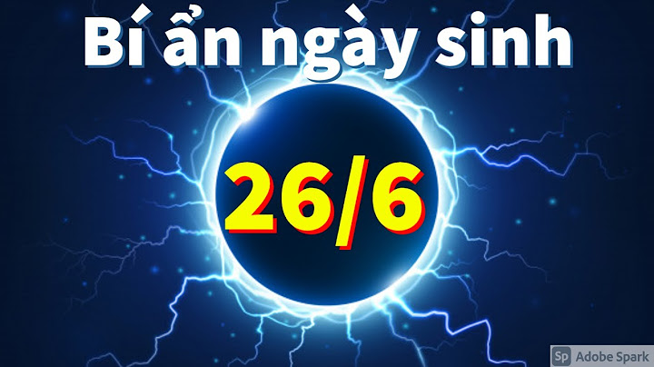 Ngày 26 tháng 6 là cung gì năm 2024