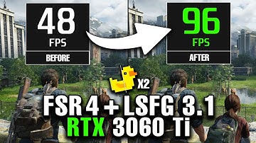 This is How I got 96 FPS Using FSR 4 + LSFG 3.1 Fixed 2x | RTX 3060 Ti | Ultra | Last of us P1