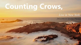 Counting Crows - Live In New York (Irving Plaza 2014, FULL SHOW)