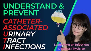 CAUTI- How to STOP your catheter-associated UTIs (urinary tract infections)