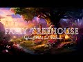 Fairy treehouse whispers a mystical journey with fantasy music melodies and tranquil nature sounds