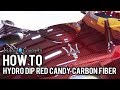 HYDRO DIPPING A RED CANDY CARBON FIBER | Liquid Concepts | Weekly Tips and Tricks