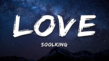 Soolking - Love (Paroles/Lyrics)