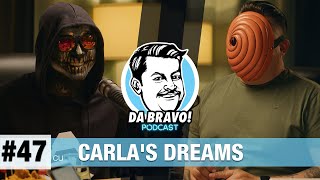 DA BRAVO! Podcast #47 cu Carla's Dreams