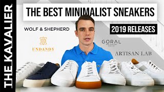 The Best Minimalist Sneakers (2019 Releases) Taft, Undandy, Wolf and Shepherd, Jak, Artisan Lab++