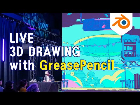 Blender Grease Pencil for illustrators and animators - Conference + live drawing