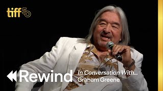 In Conversation With... GRAHAM GREENE (2012) | TIFF REWIND