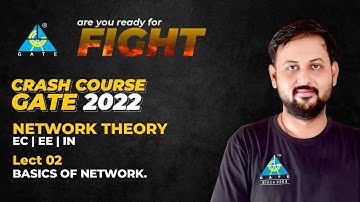 #02 Basics of Network | Network Theory | Crash Course | GATE 2022 | By Kavindra Sir